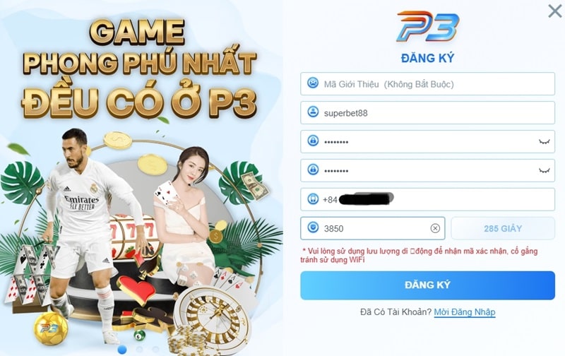Hướng dẫn đăng ký P3 đơn giản, nhanh chóng, dễ thực hiện 2 Điền đầy đủ thông tin đăng ký tài khoản P3